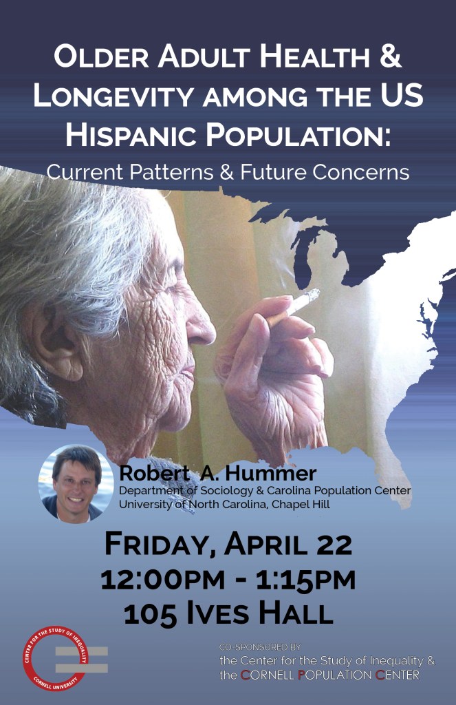 Poster for a lecture titled 'Older Adult Health & Longevity among the US Hispanic Population', featuring a silhouette of the United States and an image of an older adult's hands. Details include speaker Robert A. Hummer, date and time, and location.