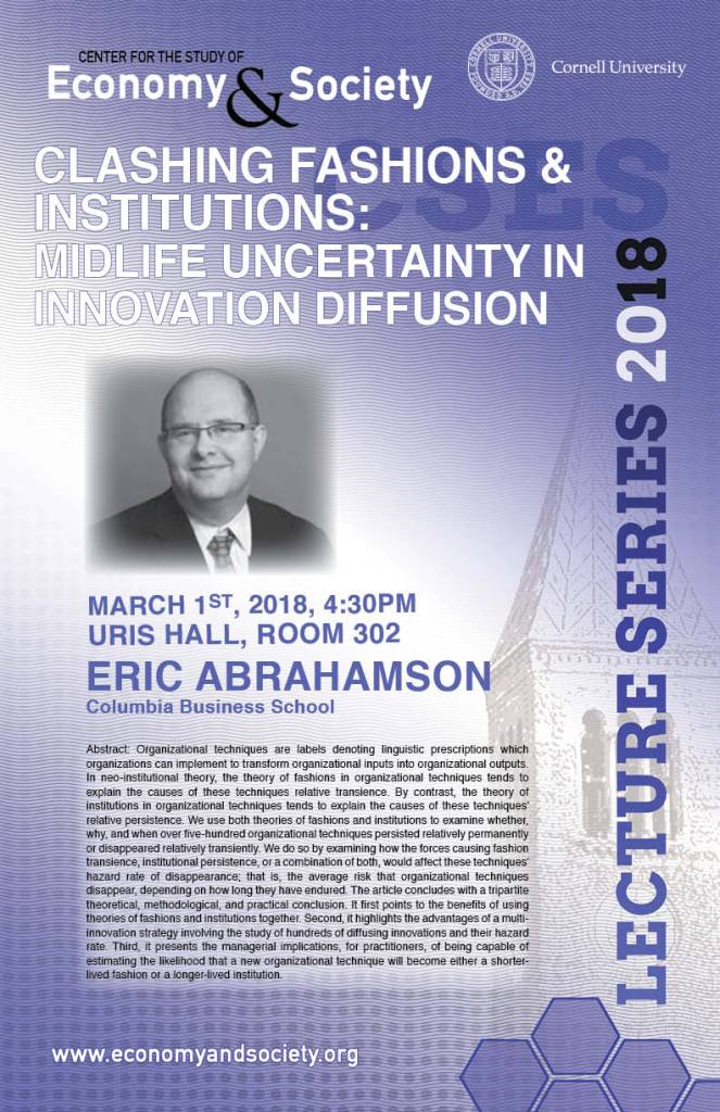 A promotional poster for a lecture titled 'Clashing Fashions & Institutions: Midlife Uncertainty in Innovation Diffusion' by Eric Abrahamson from Columbia Business School. The event details include date, time, and location at Cornell University.